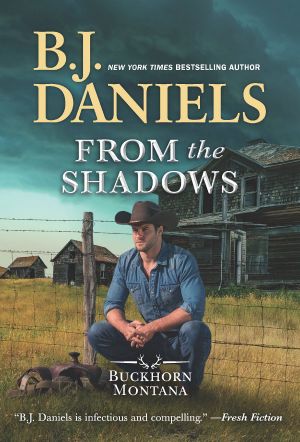 [Buckhorn, Montana 02] • From the Shadows